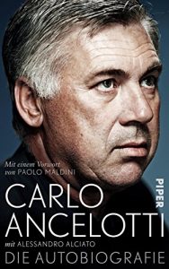 Baixar Carlo Ancelotti. Die Autobiografie (German Edition) pdf, epub, ebook