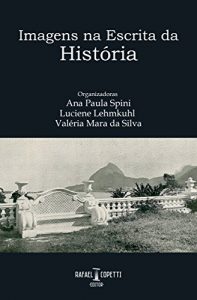 Baixar Imagens na Escrita da História (Portuguese Edition) pdf, epub, ebook