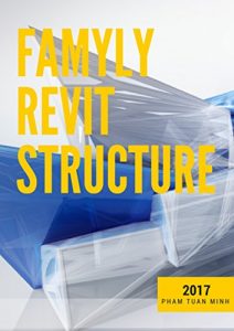 Baixar Hướng dẫn thực hành Family trong Revit 2017 (English Edition) pdf, epub, ebook