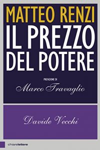 Baixar Matteo Renzi. Il prezzo del potere pdf, epub, ebook