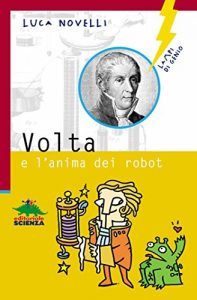 Baixar Volta e l’anima dei robot (Lampi di genio) pdf, epub, ebook