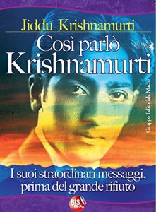 Baixar Cosi parlò Krishnamurti (I classici della spiritualità) pdf, epub, ebook