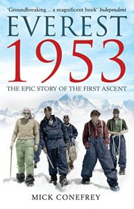 Baixar Everest 1953: The Epic Story of the First Ascent pdf, epub, ebook