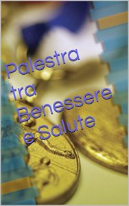 Baixar Palestra tra Benessere e Salute pdf, epub, ebook