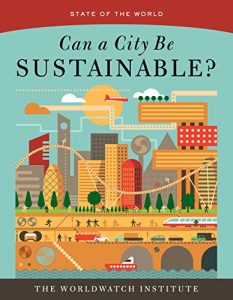 Baixar Can a City Be Sustainable? (State of the World) pdf, epub, ebook