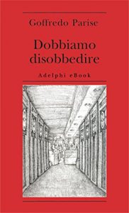 Baixar Dobbiamo disobbedire (Biblioteca minima) pdf, epub, ebook