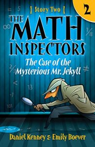 Baixar The Math Inspectors: Story Two – The Case of the Mysterious Mr. Jekyll (A hilarious adventure for kids ages 9-12) (English Edition) pdf, epub, ebook