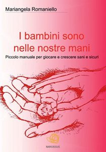 Baixar I bambini sono nelle nostre mani pdf, epub, ebook