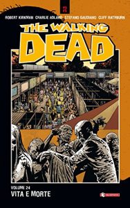 Baixar The Walking Dead vol. 24 – Vita e morte pdf, epub, ebook