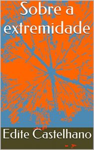 Baixar Sobre a extremidade (Portuguese edition) pdf, epub, ebook