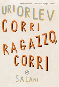 Baixar Corri ragazzo, corri pdf, epub, ebook