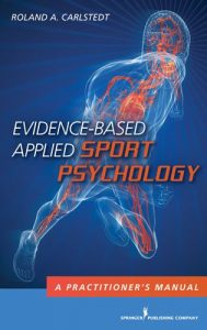 Baixar Evidence-Based Applied Sport Psychology: A Practitioner’s Manual pdf, epub, ebook