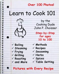 Baixar Learn to Cook 101 — Step-by-Step Cooking Lessons for All Ages, by the Cooking Dude (English Edition) pdf, epub, ebook