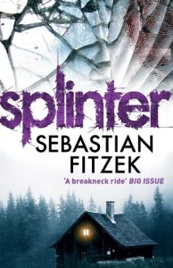 Baixar Splinter: A gripping, chilling psychological thriller (English Edition) pdf, epub, ebook
