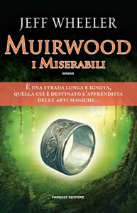 Baixar Muirwood. I miserabili (Fanucci Editore) pdf, epub, ebook
