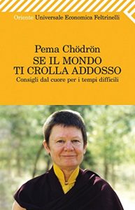 Baixar Se il mondo ti crolla addosso (Universale economica. Oriente) pdf, epub, ebook