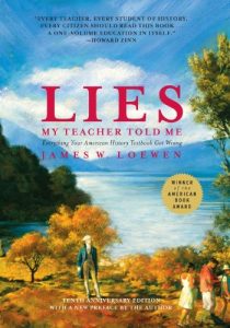 Baixar Lies My Teacher Told Me: Everything Your American History Textbook Got Wrong pdf, epub, ebook