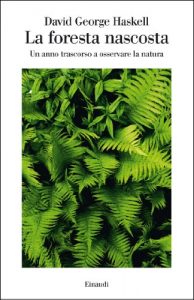 Baixar La foresta nascosta: Un anno trascorso a osservare la natura (Saggi Vol. 942) pdf, epub, ebook