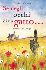 Baixar Se neglio occhi di un gatto…: Ritorno a Owl Cottage pdf, epub, ebook