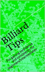 Baixar Billiard Tips: For gaining confidence and consistency for beginners/intermediates (English Edition) pdf, epub, ebook