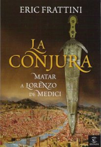 Baixar LA CONJURA, MATAR A LORENZO DE MEDICI (Spanish Edition) pdf, epub, ebook