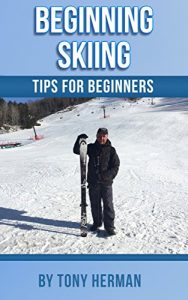 Baixar Beginning Skiing: Tips for Beginners (English Edition) pdf, epub, ebook