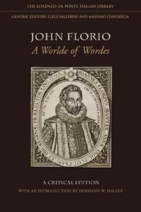 Baixar John Florio: A Worlde of Wordes (Lorenzo Da Ponte Italian Library) pdf, epub, ebook