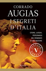 Baixar I segreti d’Italia (VINTAGE): Storie, luoghi, personaggi nel romanzo di una nazione pdf, epub, ebook