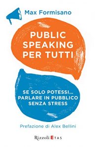 Baixar Public speaking per tutti (Management) pdf, epub, ebook