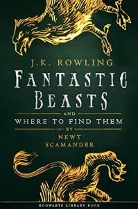 Baixar Fantastic Beasts and Where to Find Them (Hogwarts Library books) pdf, epub, ebook
