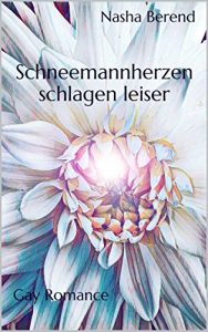 Baixar Schneemannherzen schlagen leiser: Gay Romance (German Edition) pdf, epub, ebook