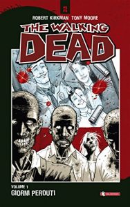 Baixar The Walking Dead vol. 1 – Giorni perduti pdf, epub, ebook