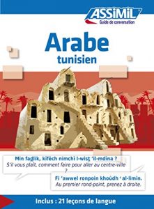 Baixar Arabe tunisien – Guide de conversation: 1 (Guide de conversation Assimil) pdf, epub, ebook