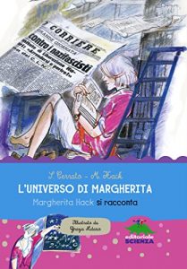 Baixar L’universo di Margherita: Margherita Hack si racconta pdf, epub, ebook