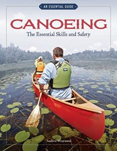 Baixar Canoeing: The Essential Skills & Safety (English Edition) pdf, epub, ebook