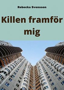Baixar Killen framför mig (Swedish Edition) pdf, epub, ebook