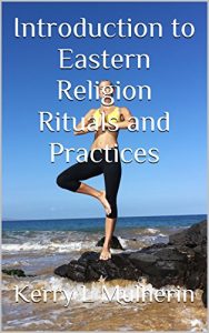 Baixar Introduction to Eastern Religion Rituals and Practices (English Edition) pdf, epub, ebook
