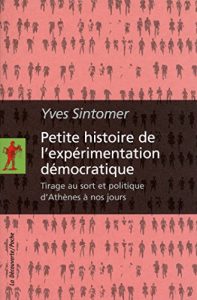 Baixar Petite histoire de l’expérimentation démocratique (La Découverte/Poche) pdf, epub, ebook