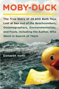 Baixar Moby-Duck: The True Story of 28,800 Bath Toys Lost at Sea & of the Beachcombers, Oceanograp hers, Environmentalists & Fools Including the Author Who Went in Search of Them pdf, epub, ebook