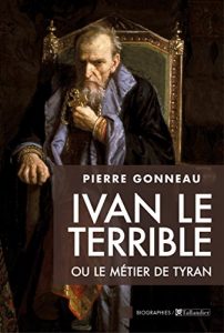 Baixar Ivan le Terrible ou le métier de tyran (Biographies) pdf, epub, ebook