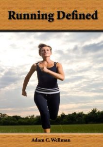 Baixar Running Defined: Different Postures To Improve Your Running, Breathing Tips When Running, Running And Weight Loss (English Edition) pdf, epub, ebook