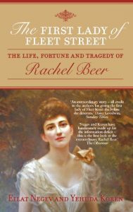 Baixar The First Lady of Fleet Street: The Life, Fortune and Tragedy of Rachel Beer pdf, epub, ebook