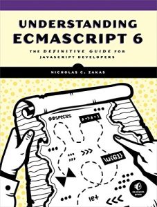 Baixar Understanding ECMAScript 6: The Definitive Guide for JavaScript Developers pdf, epub, ebook