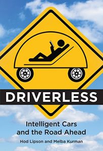 Baixar Driverless: Intelligent Cars and the Road Ahead (MIT Press) pdf, epub, ebook