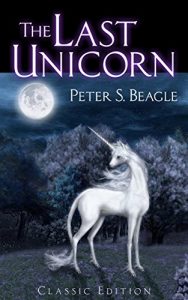Baixar The Last Unicorn: Classic Edition (English Edition) pdf, epub, ebook
