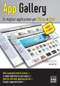 Baixar App Gallery. Le migliori applicazioni per iPhone e iPad (Digital LifeStyle Pro) pdf, epub, ebook
