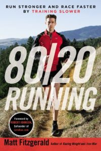Baixar 80/20 Running: Run Stronger and Race Faster By Training Slower pdf, epub, ebook