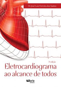 Baixar Eletrocardiograma ao alcance de todos pdf, epub, ebook