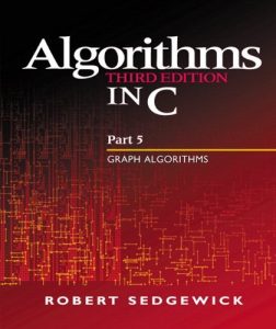 Baixar Algorithms in C, Part 5: Graph Algorithms: Graph Algorithms Pt.5 pdf, epub, ebook