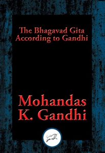 Baixar The Bhagavad Gita According to Gandhi: With Linked Table of Contents pdf, epub, ebook